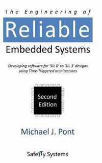 The Engineering of Reliable Embedded Systems