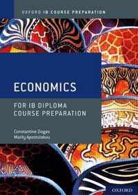 Oxford IB Diploma Programme: IB Course Preparation Economics Student Book