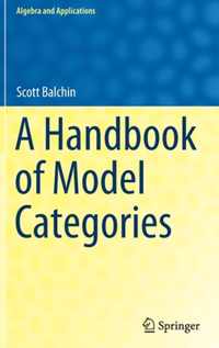 A Handbook of Model Categories