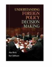 Understanding Foreign Policy Decision Ma