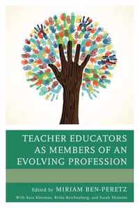 Teacher Educators as Members of an Evolving Profession