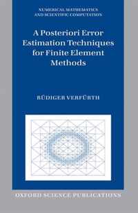 A Posteriori Error Estimation Techniques for Finite Element Methods