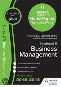 National 5 Business Management 2015/16 Sqa Past and Hodder Gibson Model Papers