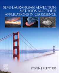 Semi-Lagrangian Advection Methods and Their Applications in Geoscience