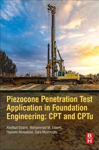 Piezocone and Cone Penetration Test (CPTu and CPT) Applications in Foundation Engineering