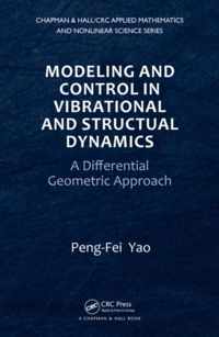 Modeling and Control in Vibrational and Structural Dynamics