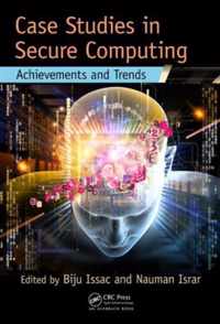 Case Studies in Secure Computing