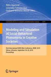 Modeling and Simulation of Social-Behavioral Phenomena in Creative Societies