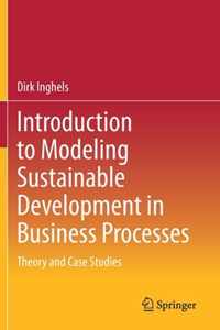 Introduction to Modeling Sustainable Development in Business Processes