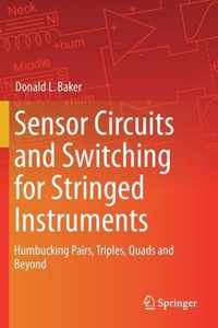 Sensor Circuits and Switching for Stringed Instruments