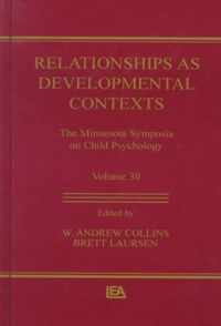 Relationships as Developmental Contexts