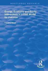 Energy, Economy and Equity Interactions in a CGE Model for Pakistan