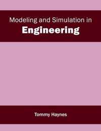 Modeling and Simulation in Engineering