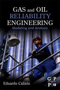 Gas and Oil Reliability Engineering