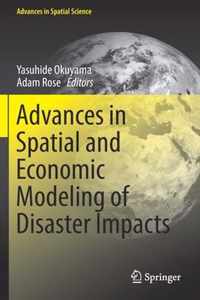 Advances in Spatial and Economic Modeling of Disaster Impacts