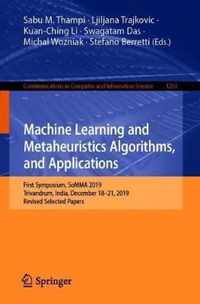 Machine Learning and Metaheuristics Algorithms, and Applications