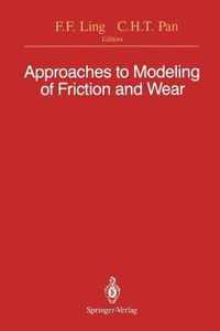 Approaches to Modeling of Friction and Wear