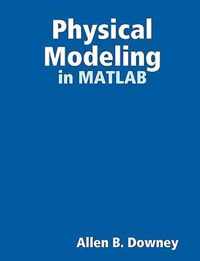Physical Modeling in Matlab