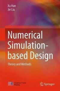 Numerical Simulation-based Design