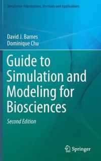 Guide To Simulation & Modeling For Biosc