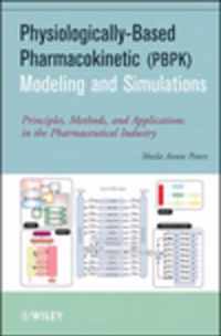 Physiologically-Based Pharmacokinetic (PBPK) Modeling and Simulations