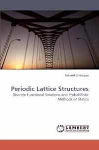 Periodic Lattice Structures