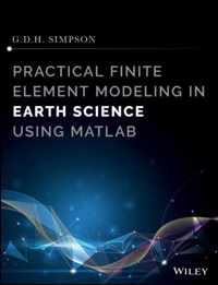 Practical Finite Element Modeling in Earth Science using Matlab