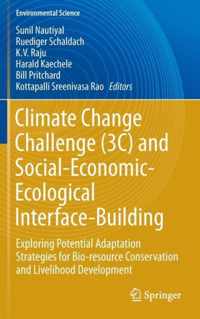 Climate Change Challenge 3C and Social Economic Ecological Interface Building