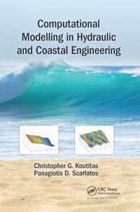 Computational Modelling in Hydraulic and Coastal Engineering