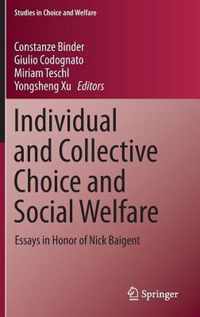 Individual and Collective Choice and Social Welfare