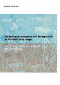 Modelling Interception and Transpiration at Monthly Time Steps: Ihe Dissertation 31