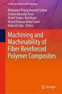 Machining and Machinability of Fiber Reinforced Polymer Composites