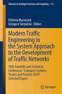 Modern Traffic Engineering in the System Approach to the Development of Traffic Networks