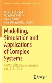 Modelling Simulation and Applications of Complex Systems