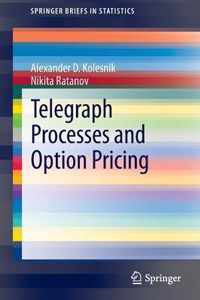 Telegraph Processes and Option Pricing