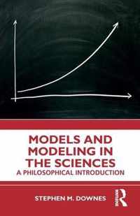 Models and Modeling in the Sciences