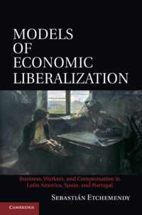 Models Of Economic Liberalization