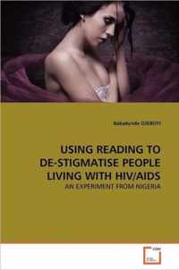 Using Reading to De-Stigmatise People Living with Hiv/AIDS