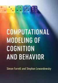 Computational Modeling of Cognition and Behavior