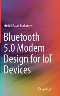 Bluetooth 5.0 Modem Design for IoT Devices