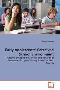 Early Adolescents' Perceived School Environment