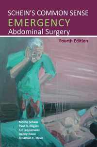 Schein's Common Sense Emergency Abdominal Surgery