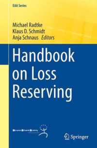 Handbook on Loss Reserving