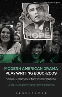 Modern American Drama: Playwriting 2000-2009