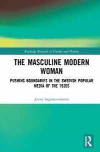 The Masculine Modern Woman