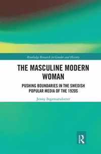 The Masculine Modern Woman