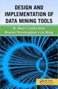 Design and Implementation of Data Mining Tools