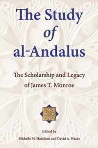 The Study of alAndalus  The Scholarship and Legacy of James T. Monroe