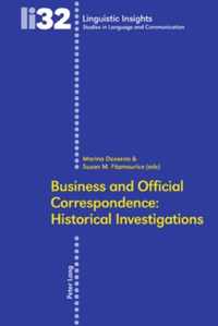 Business and Official Correspondence: Historical Investigations