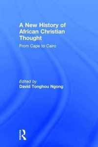 A New History of African Christian Thought